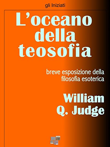 L'oceano della teosofia (gli Iniziati) (Italian Edition)