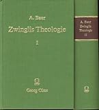 Produkt-Bild: Baur, August 1. Zwinglis Theologie. - Hildesheim : Olm