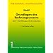 Grundlagen des Rechnungswesens, Bd. 1: Buchführung und Jahresabschluss