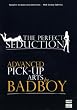 Die perfekte Masche 2 - Advanced Pick-up Arts by Badboy [2 DVDs]