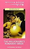 The millionaire's runaway bride
