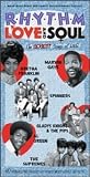 Rhythm, Love and Soul: The Sexiest Songs of R&B