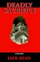 Deadly Sacrifice