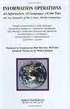 Information Operations: All Information, All Languages, All the Time