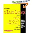 If You're Clueless About the Stock Market and Want to Know More (If You're Clueless)