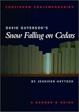 David Guterson's Snow Falling on Cedars: A Reader's Guide (Continuum Contemporaries)