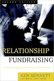 cover of Relationship Fundraising: A Donor-Based Approach to the Business of Raising Money (The Jossey-Bass Nonprofit and Public Management)