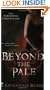 Beyond the Pale (The Darkwing Chronicles, Book 1) (Bk. 1)