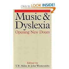 Music and Dyslexia: Opening New Doors (Dyslexia Series  (Whurr))