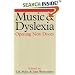 Music and Dyslexia: Opening New Doors (Dyslexia Series  (Whurr))