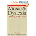 Music and Dyslexia: Opening New Doors (Dyslexia Series  (Whurr))