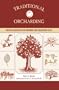 Traditional Orcharding: Practical Methods for Growing and Marketing Fruit
