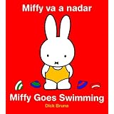 Miffy Va A Nadar/Miffy Goes Swimming (Miffy and Friends)