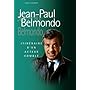 Jean-Paul Belmondo : Itin�raire d'un enfant g�t�