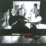 The Best of the Jeff Healey Band