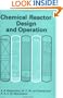 Chemical Reactor Design and Operation, 2E