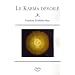 Le karma d�voil�