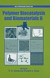 Polymer biocatalysis and biomaterials II