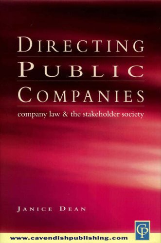 Directing Public Companies: Company Law and the Stakeholder Society