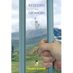Besessen und Gefangen: Roman einer manisch-depressiven Erkrankung