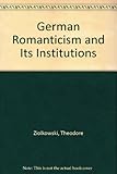 German romanticism and its institutions