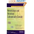 The Washington Manual® Hematology and Oncology Subspecialty Consult (The Washington... by Washington University School of Medicine Department of Medicine and Amanda F. Cashen
