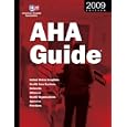 Aha Guide to the Health Care Field 2009 Edition: United States Hospitals, Health Care Systems,... by Health Forum