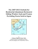 The 2007-2012 Outlook for Residential Aluminum Horizontal Sliding Window Sash and Frames Excluding Storm Sash in Japan