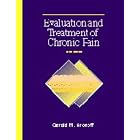 Evaluation and Treatment of Chronic Pain (Books) by Gerald M. Aronoff