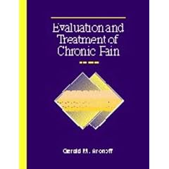 Evaluation and Treatment of Chronic Pain (Books)