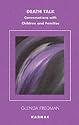 Death Talk: Conversations with Children and Families (Systemic Thinking & Practice)