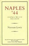 Naples '44: A World War II Diary of Occupied Italy