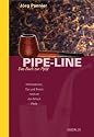 Pipe-Line. Das Buch zur Pfeife: Informationen, Tips und Trends rund um den Fetisch Pfeife