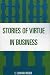 Stories of Virtue in Business