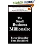 The Small Business Millionaire: A Novel Of Heartbreak And Prosperity
