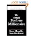 The Small Business Millionaire: A Novel Of Heartbreak And Prosperity