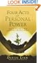 Four Acts of Personal Power: How to Heal Your Past and Create a Positive Future