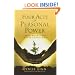 Four Acts of Personal Power: How to Heal Your Past and Create a Positive Future