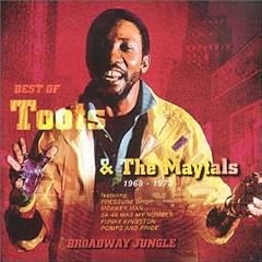 Broadway Jungle: The Best of Toots & the Maytals