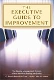 The Executive Guide to Improvement and Change