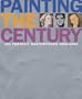 Painting the Century: 101 Portrait Masterpieces 1900-2000
