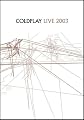 Coldplay - Live 2003 (DVD & CD)