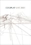 Coldplay - Live 2003 (DVD & CD)