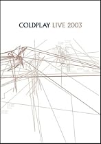 Coldplay - Live 2003 (Special Edition) + Live CD