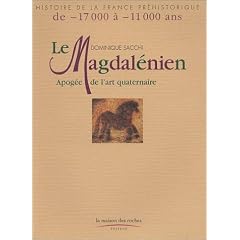 Le Magdal�nien : Apog�e de l'art quaternaire
