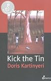 Kick the Tin