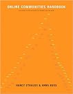 Online Communities Handbook: Building your business and brand on the Web