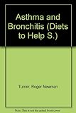Diets to help asthma and bronchitis