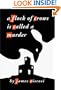 A Flock of Crows is Called a Murder