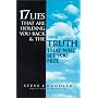 17 Lies That are Holding You Back and the Truth That Will Set You Free